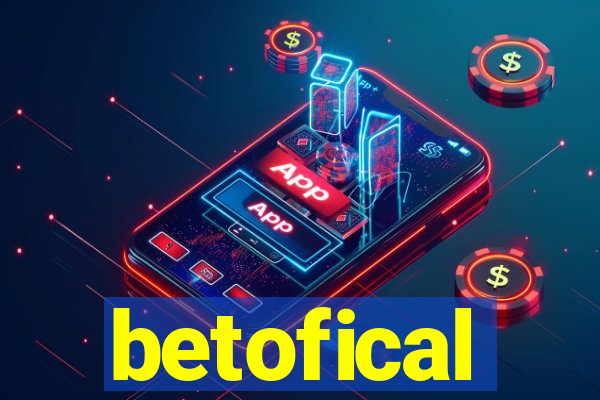 betofical