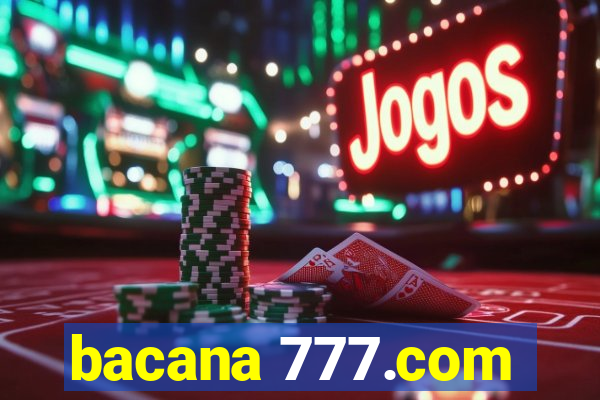 bacana 777.com