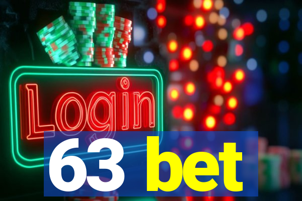 63 bet