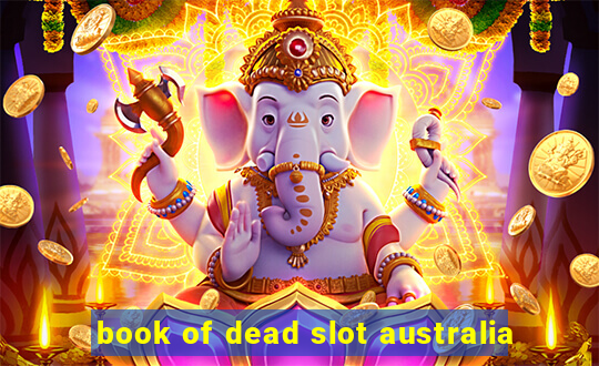 book of dead slot australia