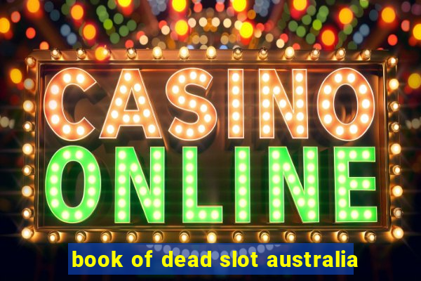 book of dead slot australia