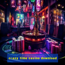 crazy time casino download