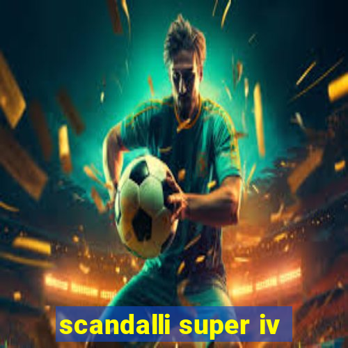 scandalli super iv