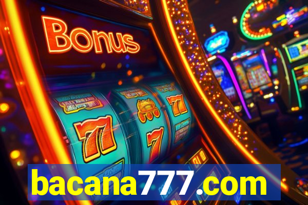 bacana777.com