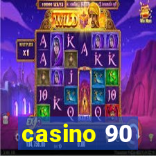 casino 90