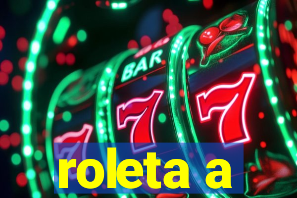 roleta a