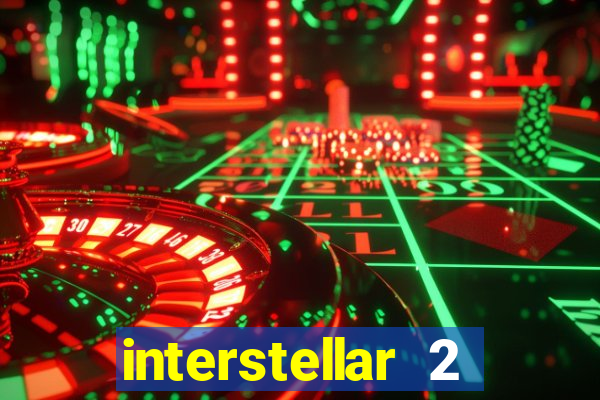 interstellar 2 operation terra 2040