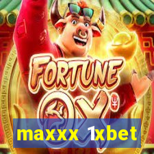 maxxx 1xbet