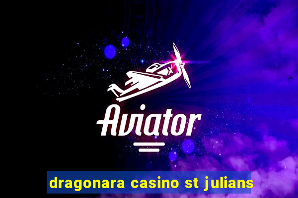 dragonara casino st julians