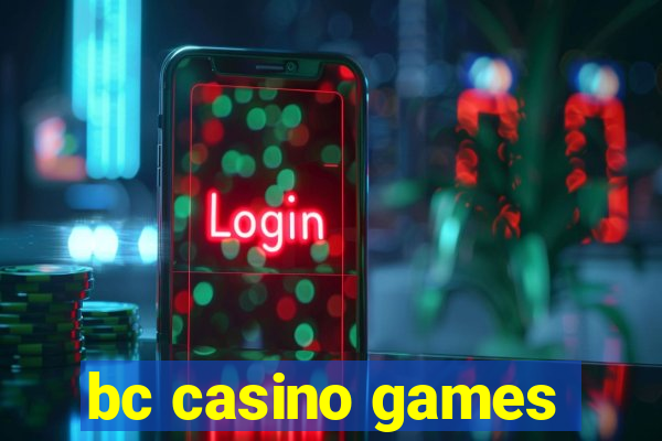 bc casino games