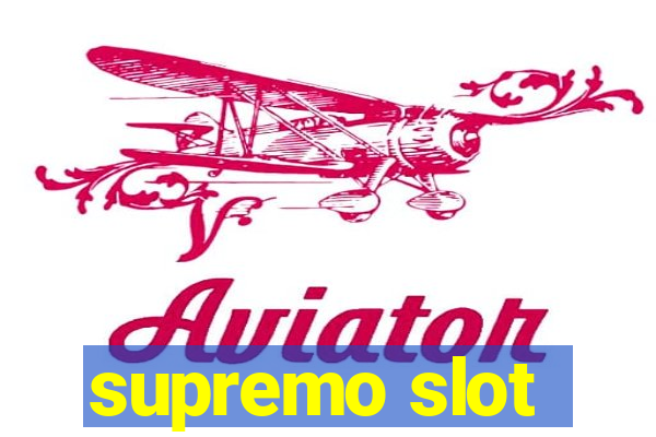 supremo slot