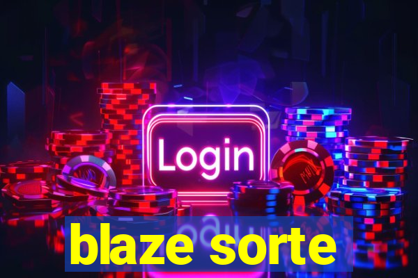 blaze sorte