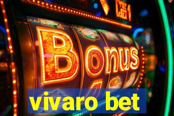 vivaro bet