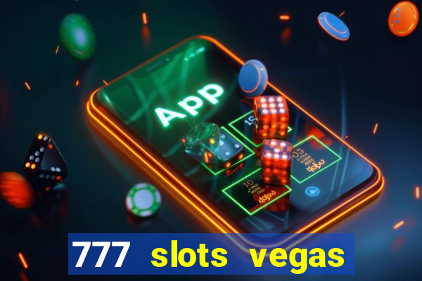 777 slots vegas casino slot