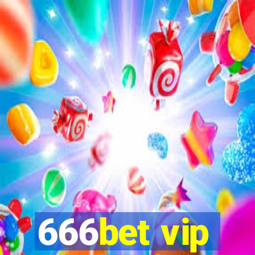 666bet vip