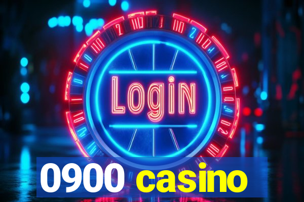 0900 casino