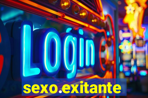 sexo.exitante