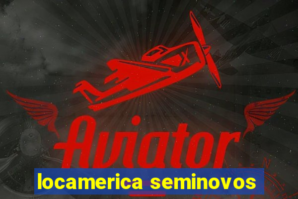 locamerica seminovos