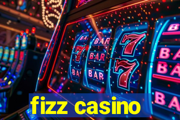 fizz casino