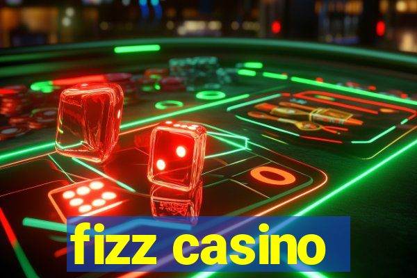 fizz casino