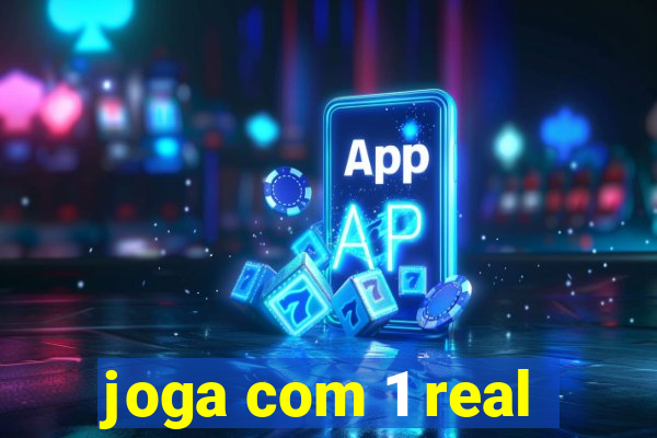 joga com 1 real