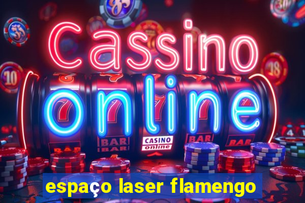 espaço laser flamengo