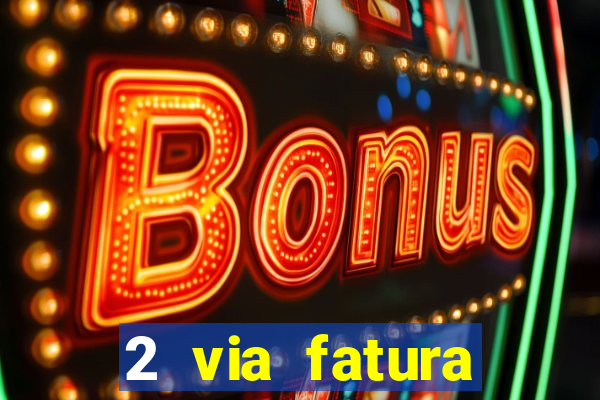 2 via fatura cartao credito bradesco