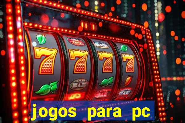 jogos para pc windows 7 gratis