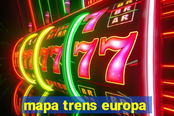 mapa trens europa