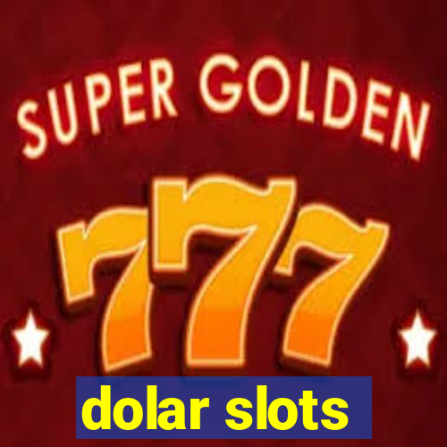 dolar slots