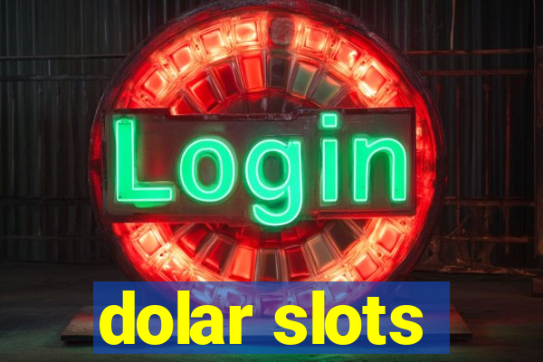 dolar slots