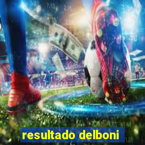 resultado delboni