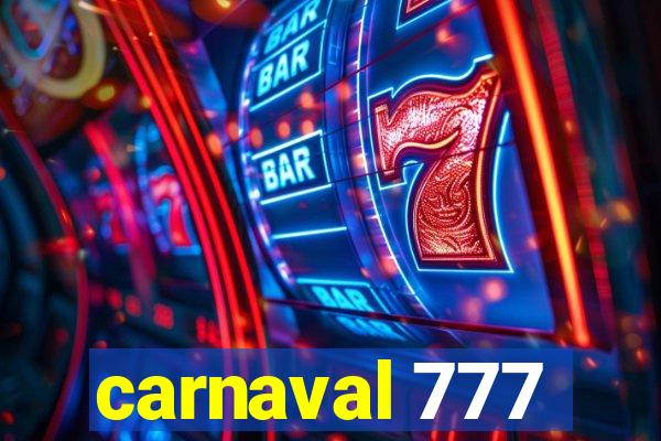 carnaval 777