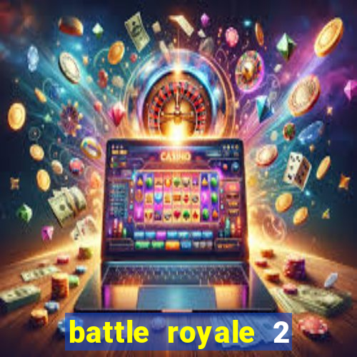 battle royale 2 filme completo dublado