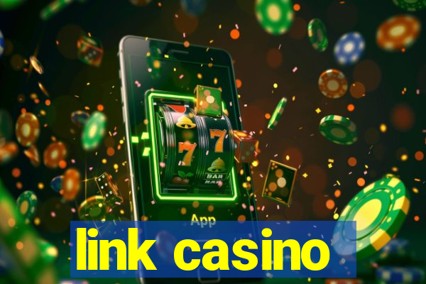 link casino