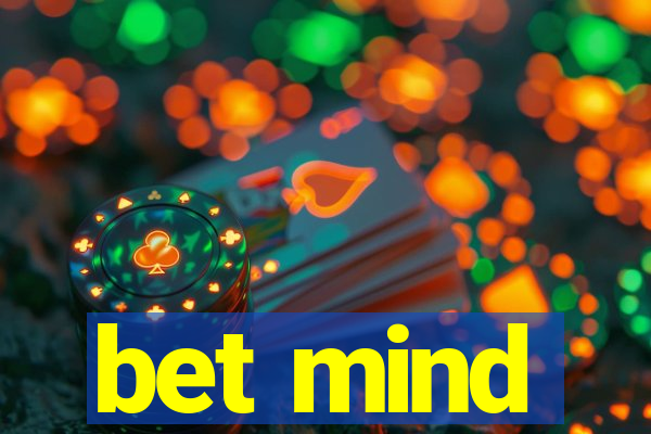 bet mind