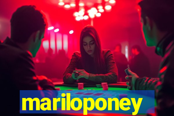 mariloponey