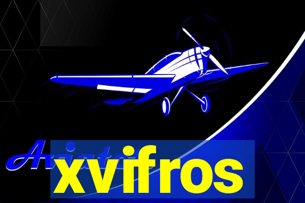 xvifros