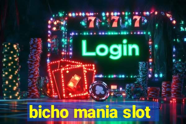 bicho mania slot