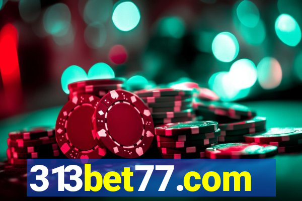 313bet77.com