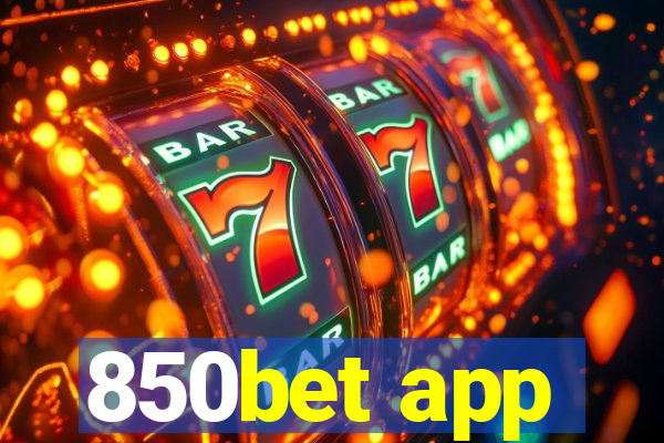 850bet app