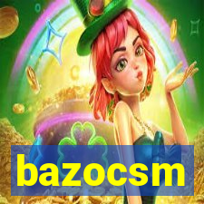 bazocsm