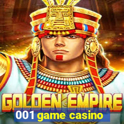 001 game casino