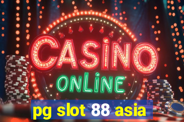 pg slot 88 asia