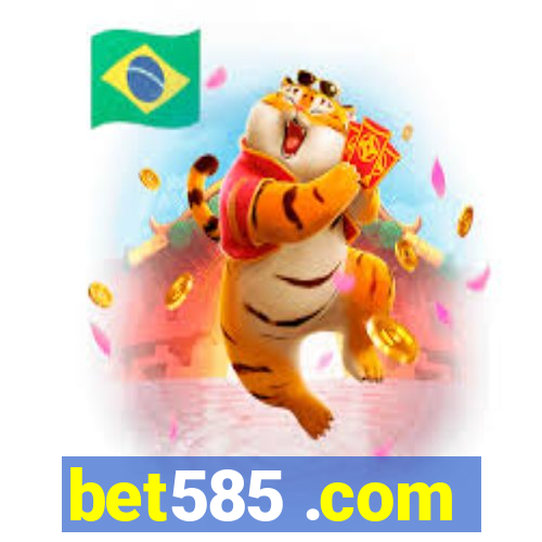 bet585 .com