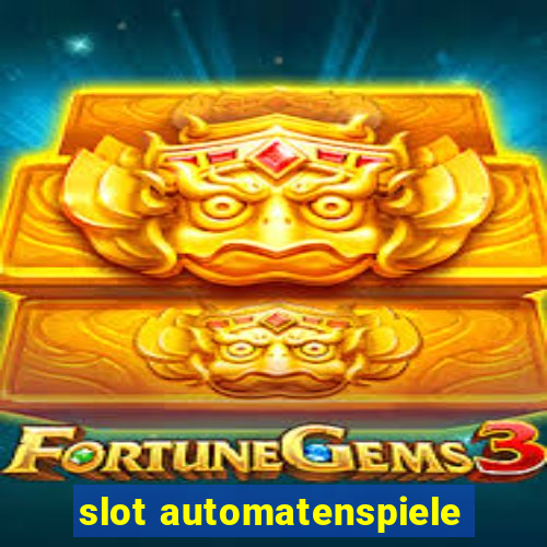 slot automatenspiele