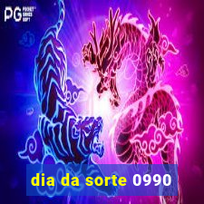 dia da sorte 0990