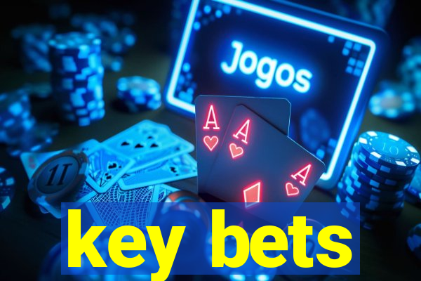 key bets