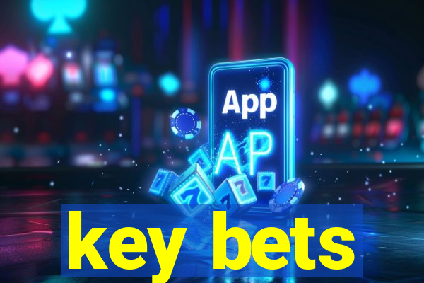 key bets