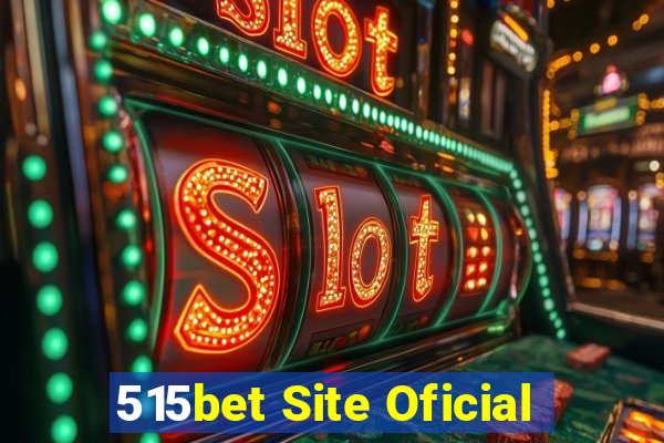 515bet Site Oficial